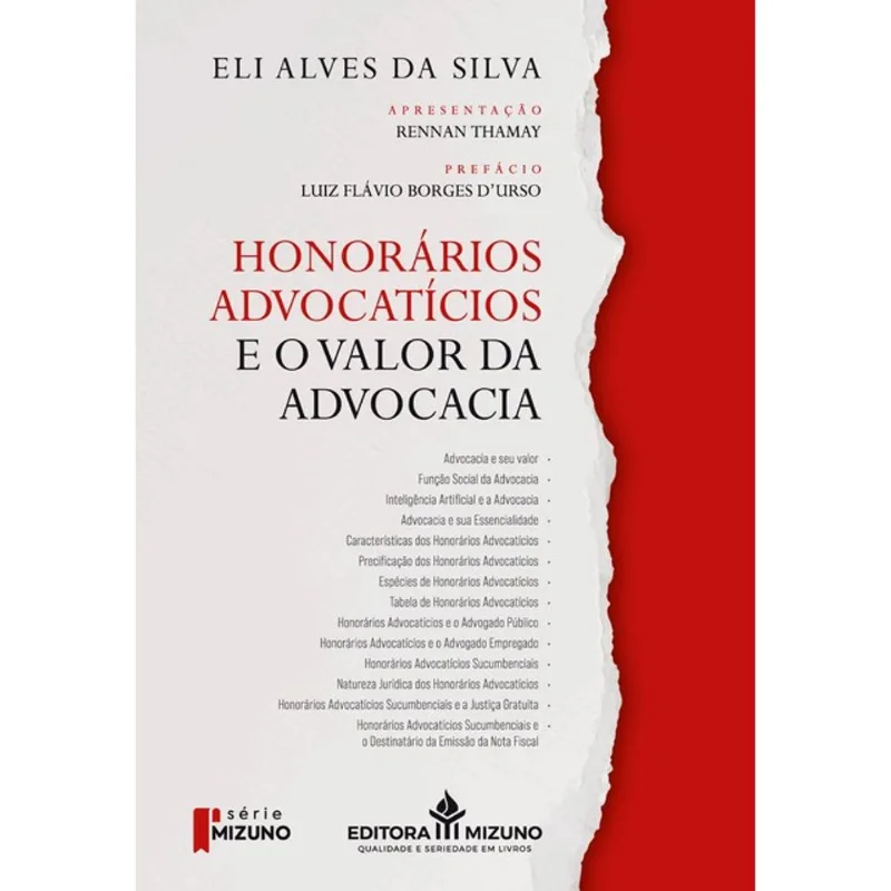 HONORÁRIOS ADVOCATÍCIOS E O VALOR DA ADVOCACIA