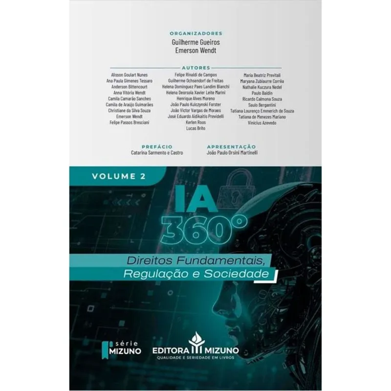 IA 360° - DIREITOS FUNDAMENTAIS, REGULAÇÃO E SOCIEDADE - 2026 - VOL. 2