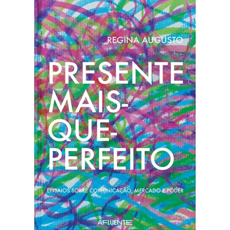 PRESENTE MAIS-QUE-PERFEITO