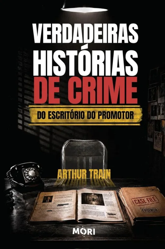 Verdadeiras Histórias De Crime Do Escritório Do Promotor - LC - Livros