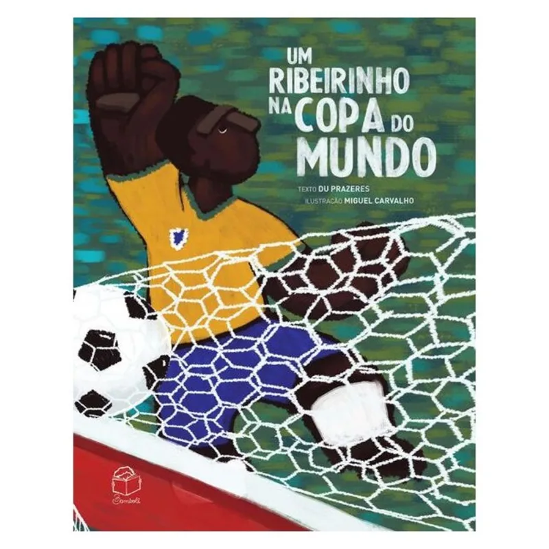 UM RIBEIRINHO NA COPA DO MUNDO