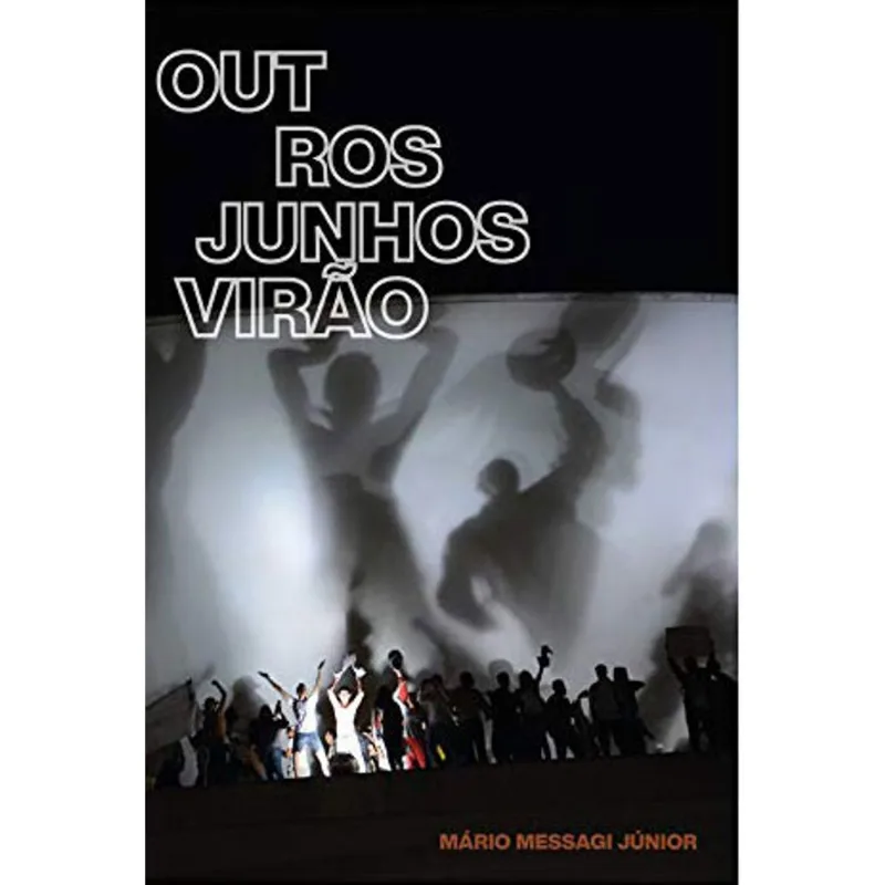 OUTROS JUNHOS VIRÃO