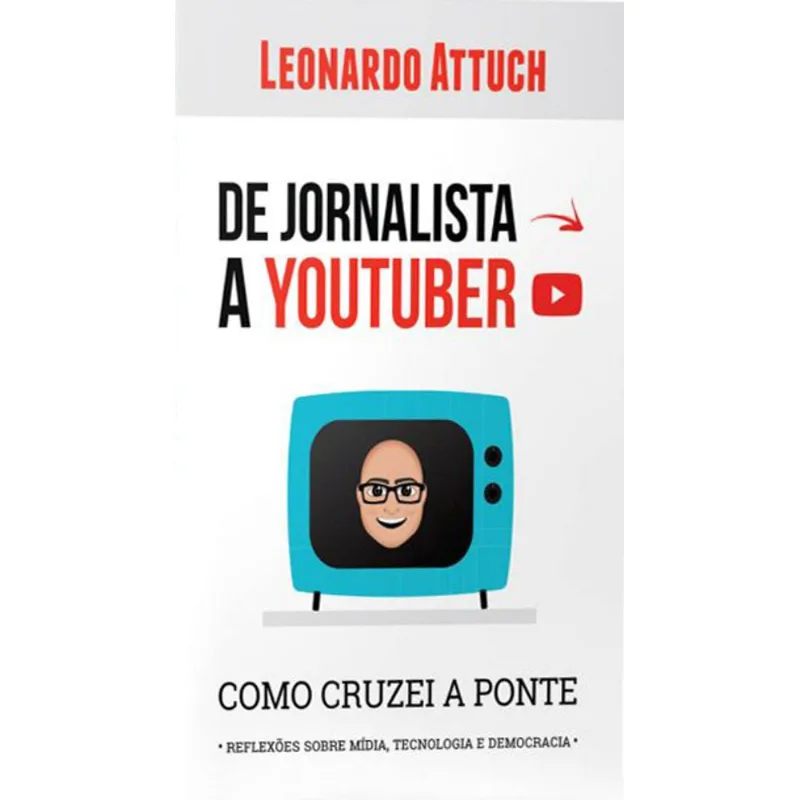 DE JORNALISTA A YOUTUBER