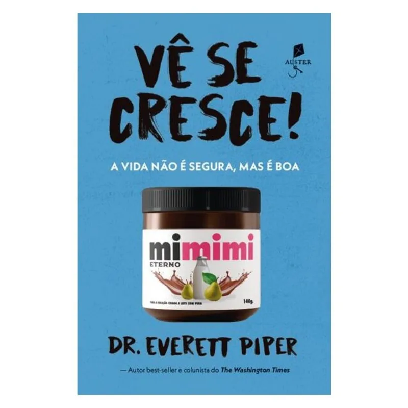 VÊ SE CRESCE! - A VIDA NÃO É SEGURA, MAS É BOA