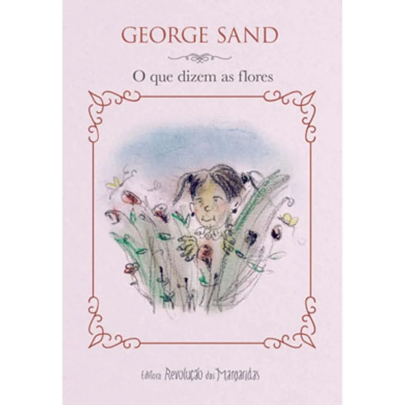 O QUE DIZEM AS FLORES