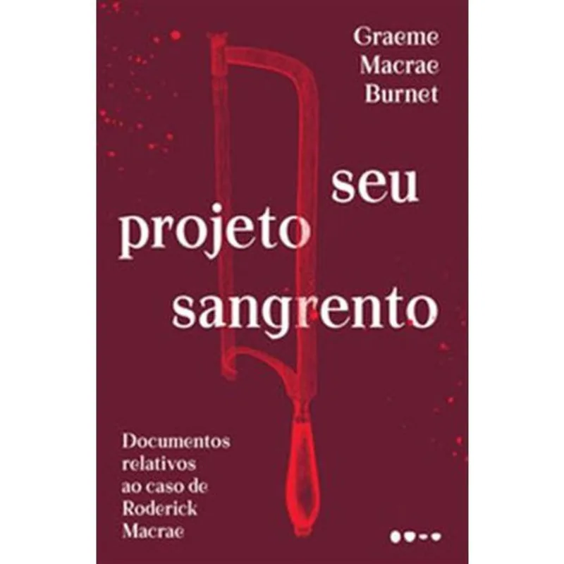 Livro Seu Projeto Sangrento Todavia (MP)