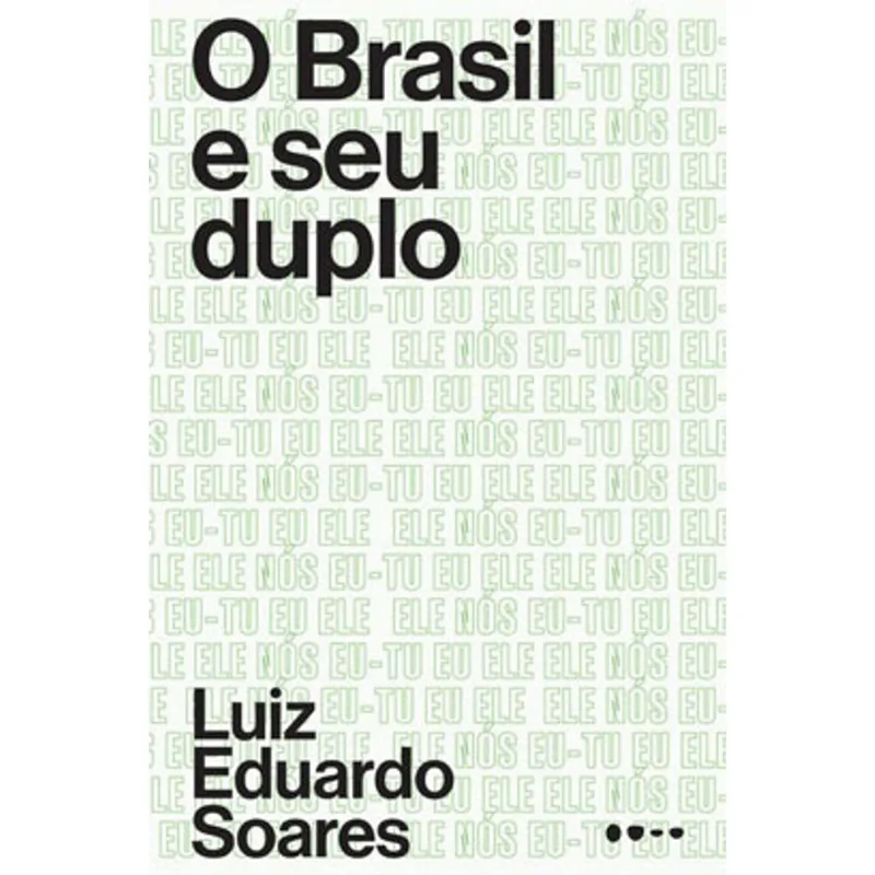 O BRASIL E SEU DUPLO