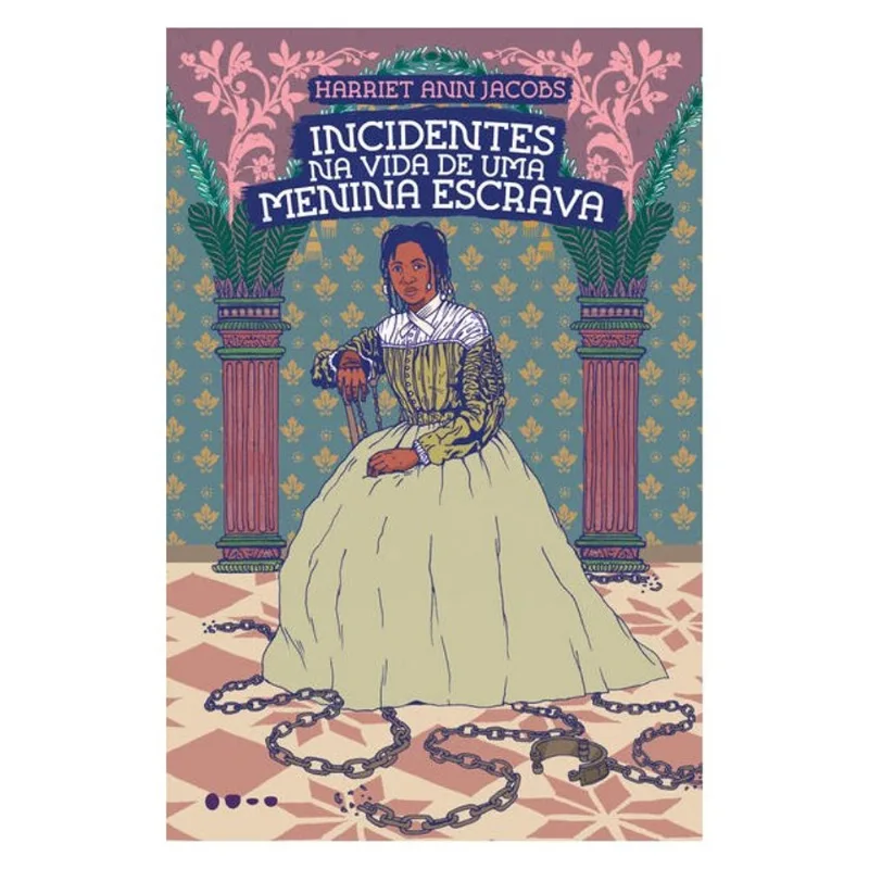 INCIDENTES NA VIDA DE UMA MENINA ESCRAVA
