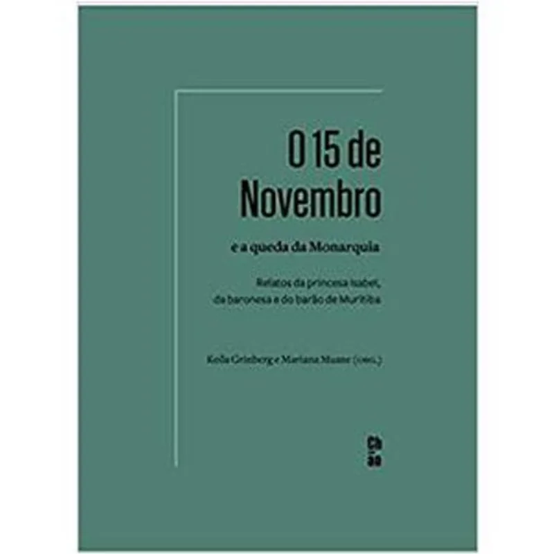 Livro O 15 De Novembro Editora 34 (MP)