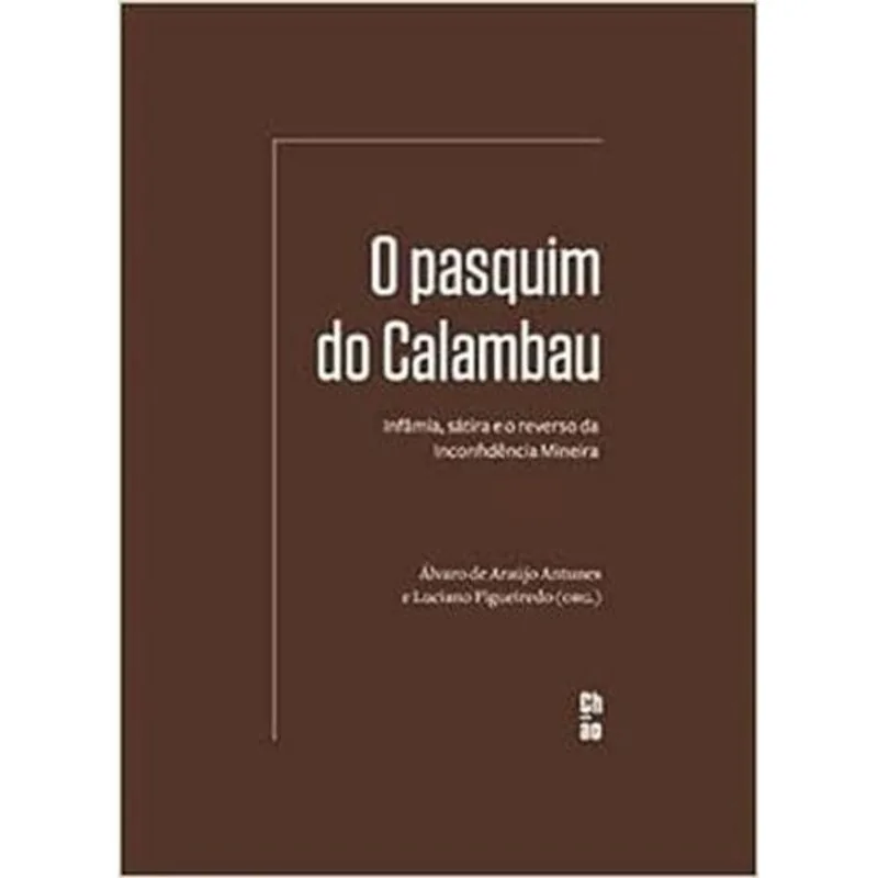Livro O Pasquim Do Calambau Editora 34 (MP)