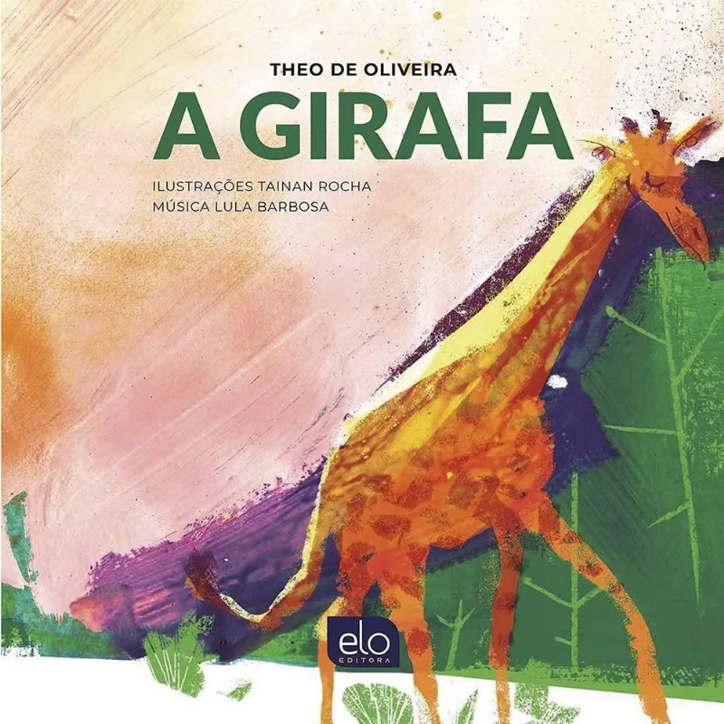 LIVRO A GIRAFA (MP) - ELO EDITORA