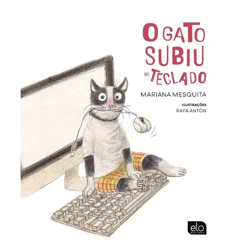 LIVRO O GATO SUBIU NO TECLADO (MP) - ELO EDITORA