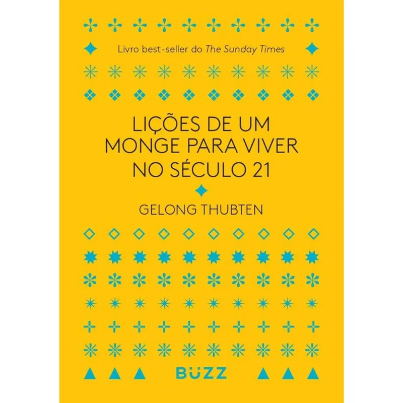 Lições De Um Monge Para Viver No Século 21
