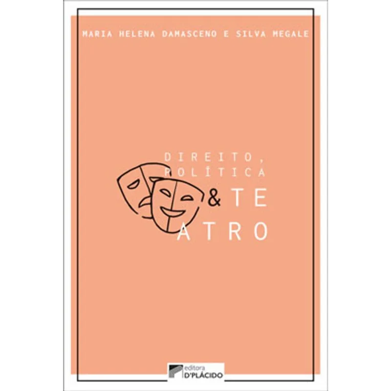 DIREITO, POLÍTICA E TEATRO