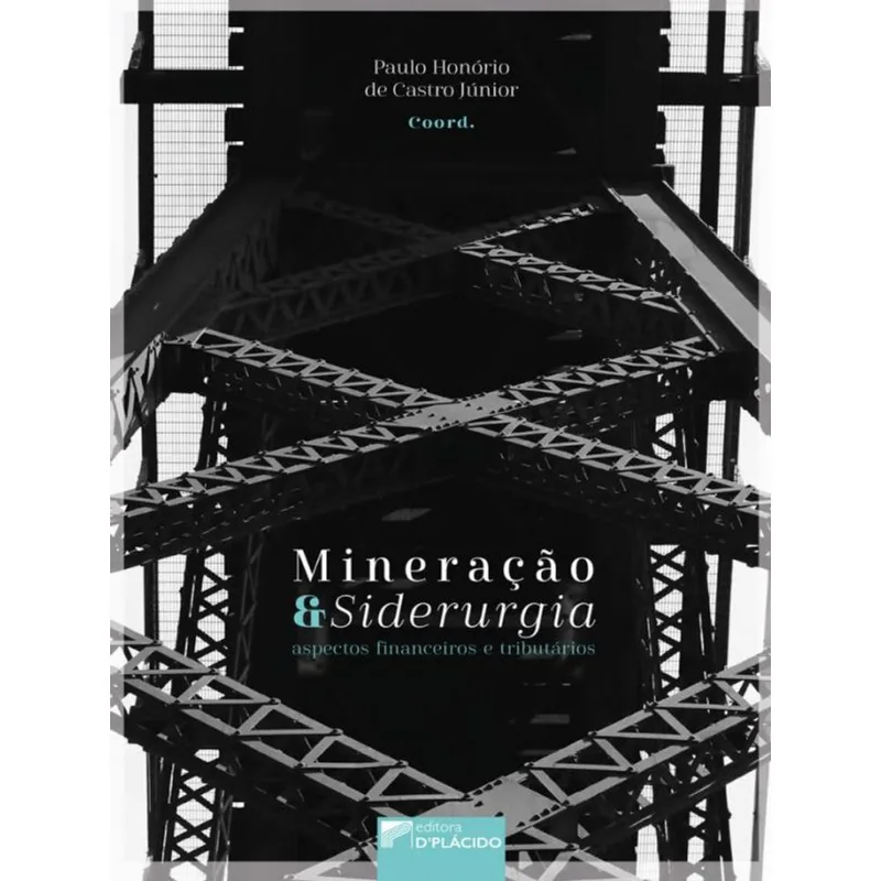 MINERAÇÃO E SIDERURGIA