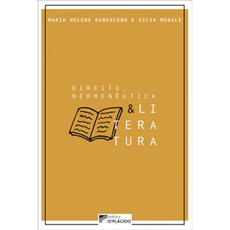 DIREITO, HERMENÊUTICA E LITERATURA