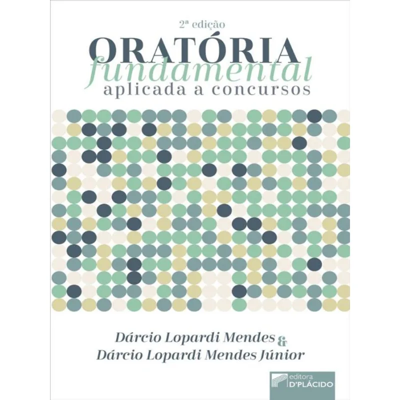 ORATÓRIA FUNDAMENTAL APLICADA A CONCURSOS