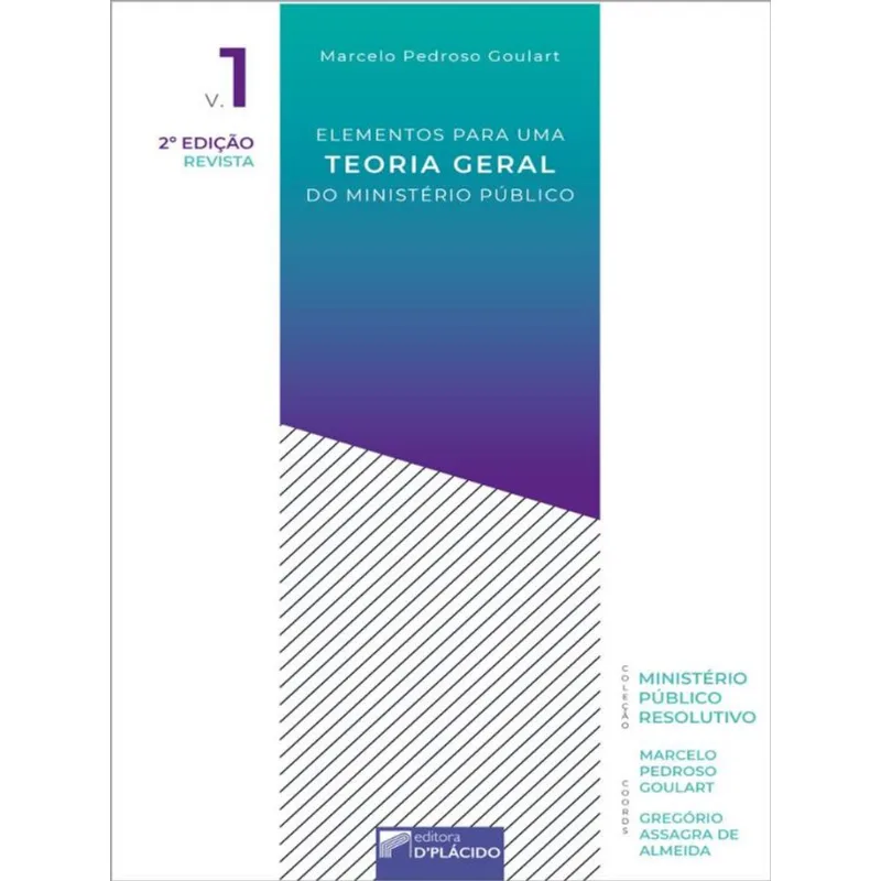 ELEMENTOS PARA UMA TEORIA GERAL DO MINISTÉRIO PÚBLICO