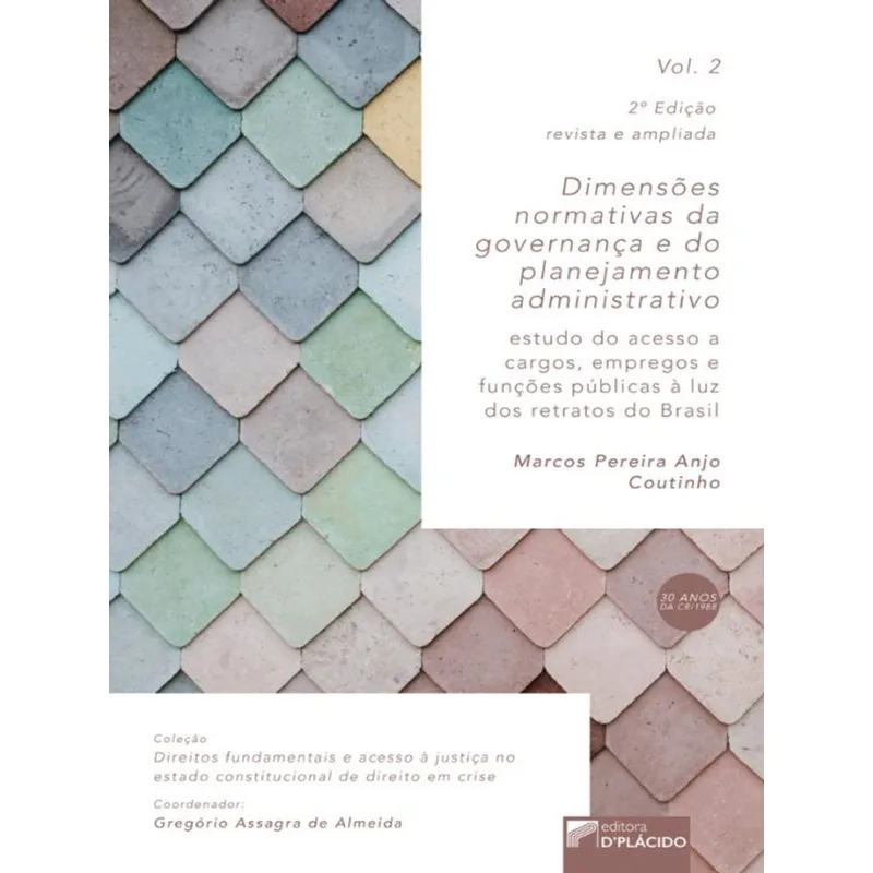 DIMENSÕES NORMATIVAS DA GOVERNANÇA E DO PLANEJAMENTO ADMINISTRATIVO - VOL. 2