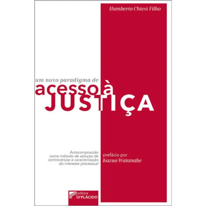 UM NOVO PARADIGMA DE ACESSO À JUSTIÇA
