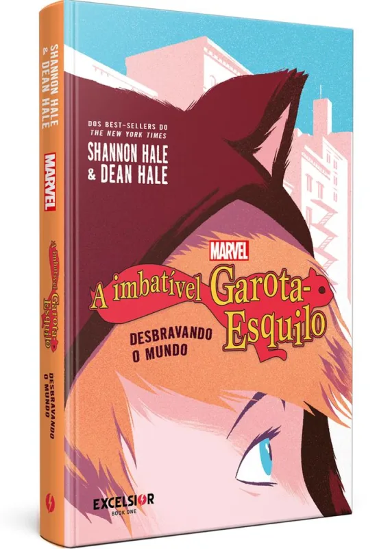 A Imbatível Garota-Esquilo - LC - Livros