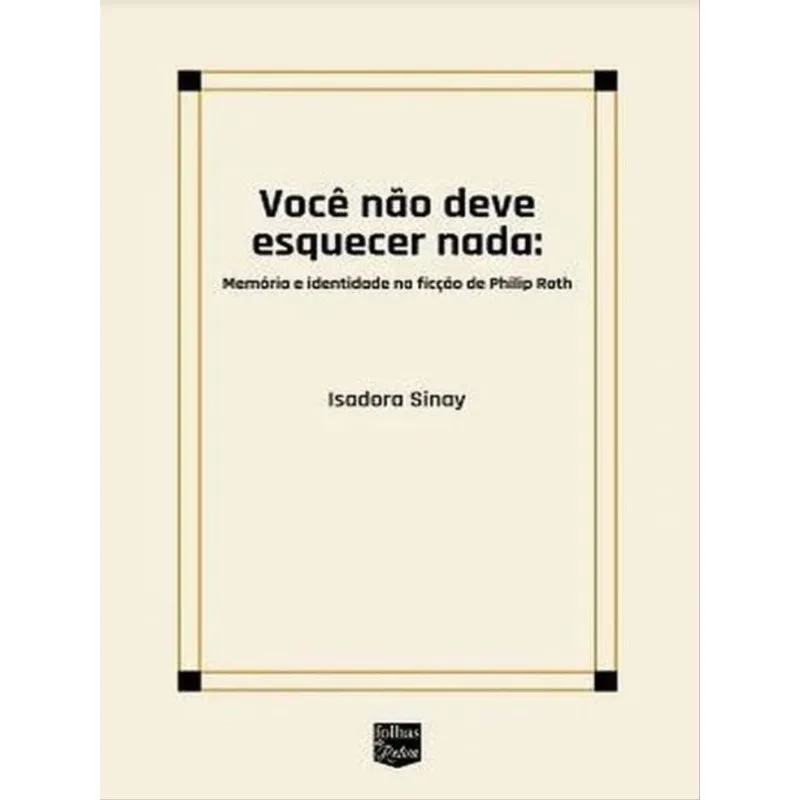 VOCÊ NÃO DEVE ESQUECER NADA