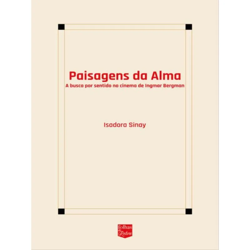 PAISAGENS DA ALMA