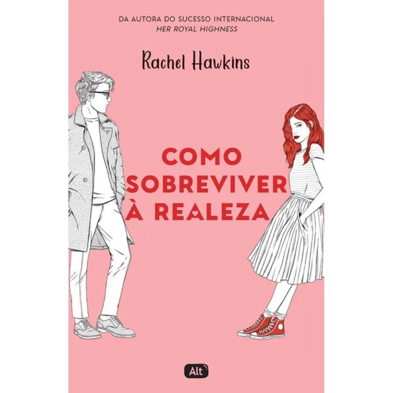 COMO SOBREVIVER À REALEZA (ROYALS 1) - VOL. 1