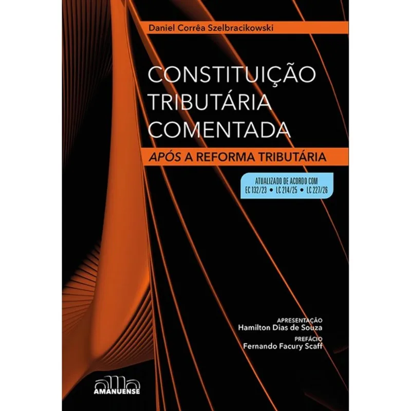CONSTITUIÇÃO TRIBUTÁRIA COMENTADA