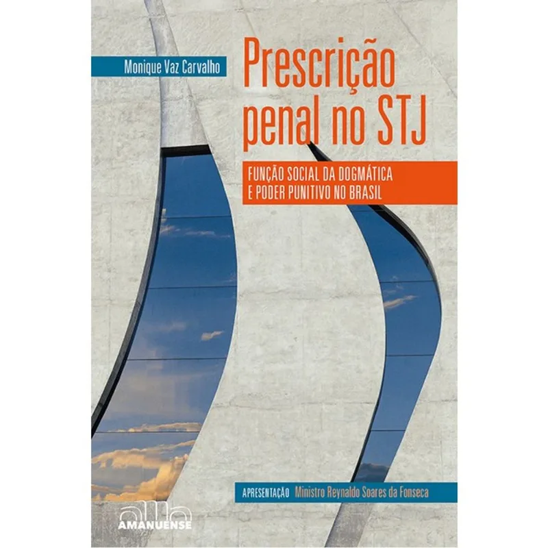 PRESCRIÇÃO PENAL NO SUPERIOR TRIBUNAL DE JUSTIÇA