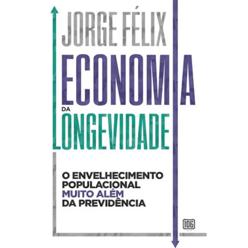 ECONOMIA DA LONGEVIDADE