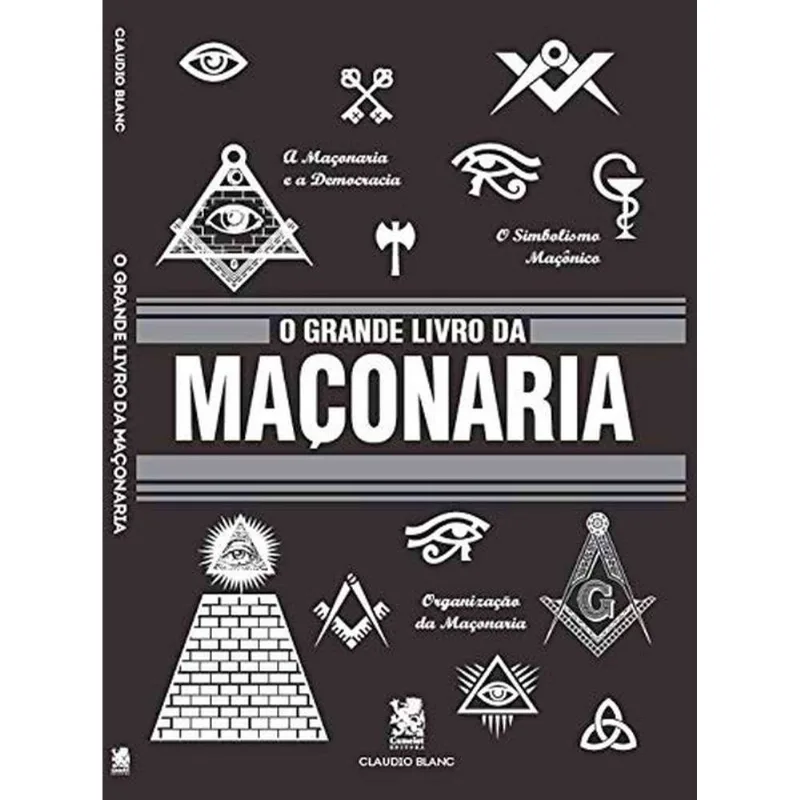 O GRANDE LIVRO DA MAÇONARIA