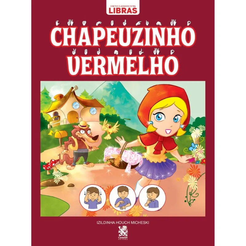 Contos Clássicos Em Libras | Chapeuzinho Vermelho