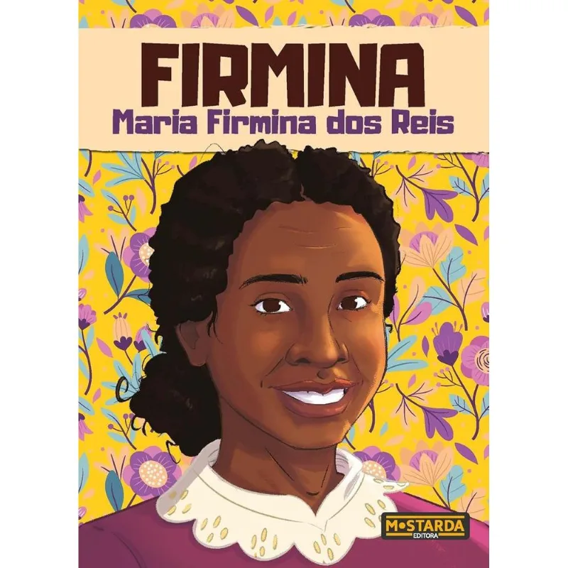 Firmina - Maria Firmina Dos Reis