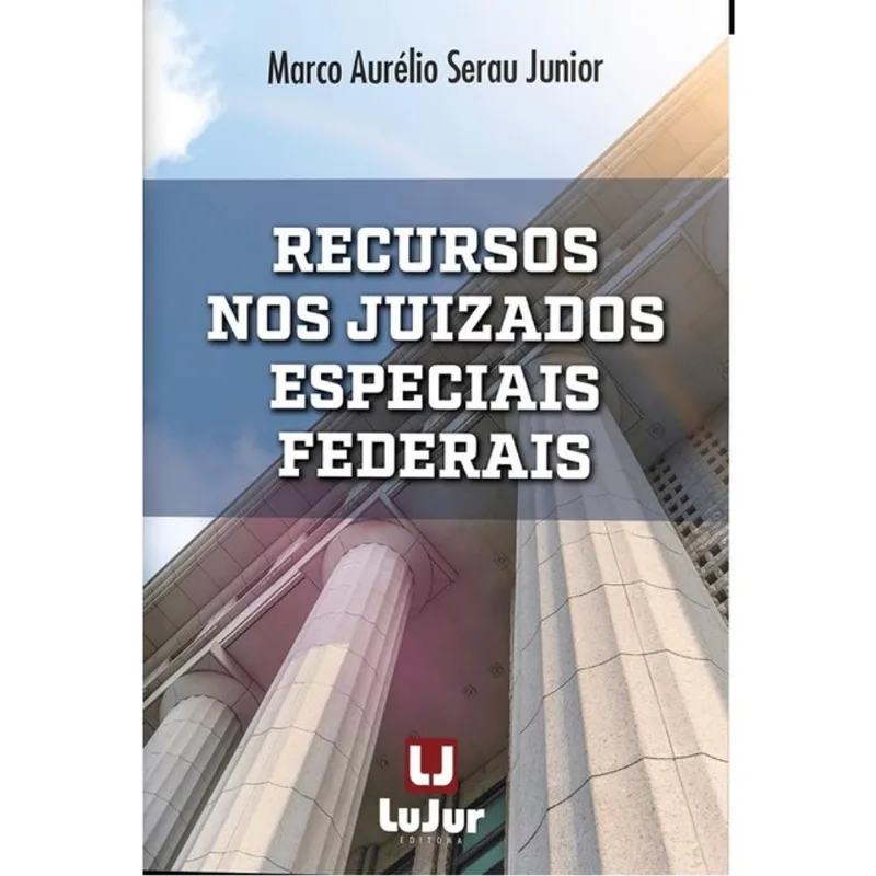 RECURSOS NOS JUIZADOS ESPECIAIS FEDERAIS - 2025