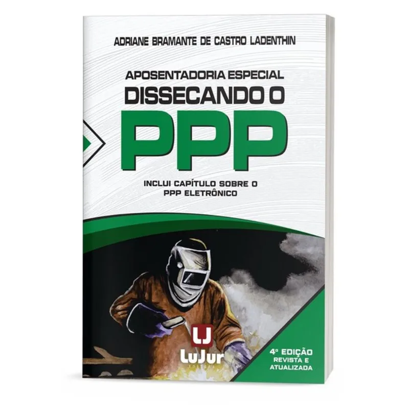 APOSENTADORIA ESPECIAL DISSECANDO O PPP - 2025
