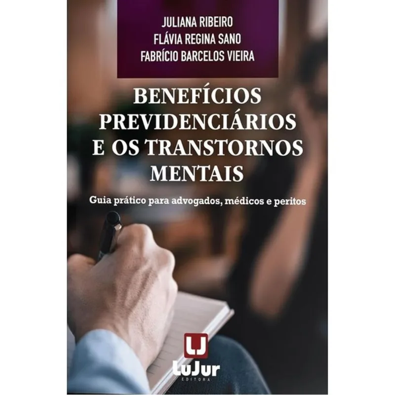 BENEFÍCIOS PREVIDENCIÁRIOS E OS TRANSTORNOS MENTAIS - 2026