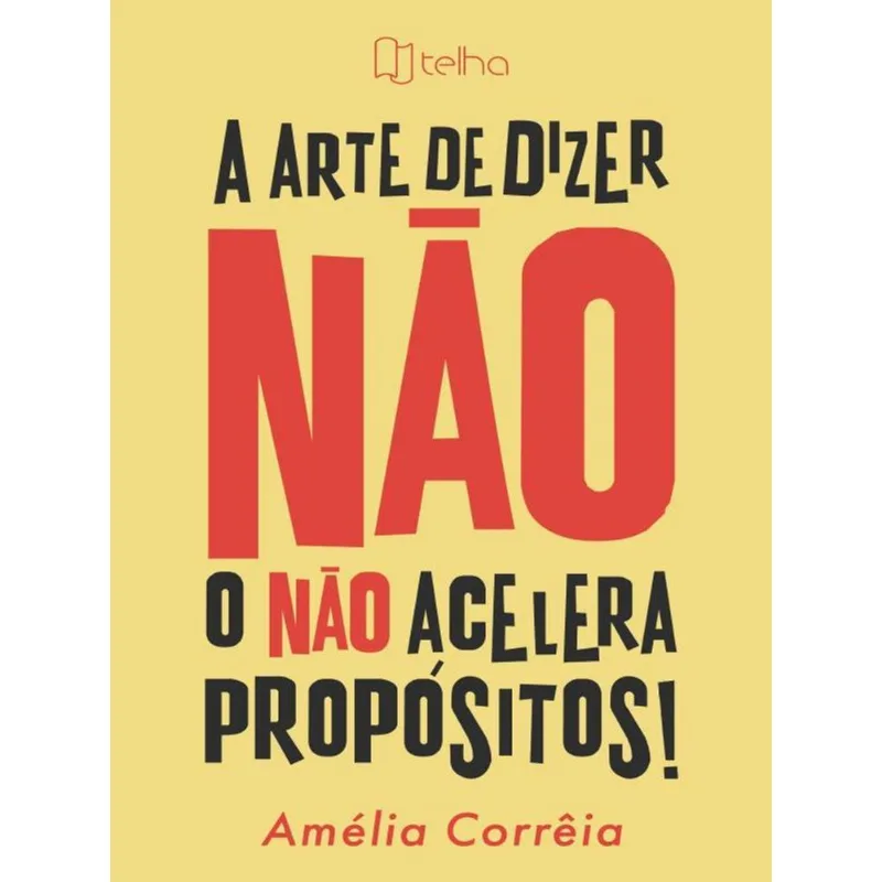 A ARTE DE DIZER NÃO