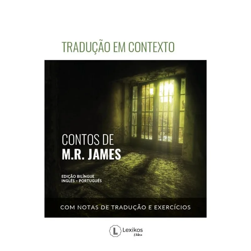 CONTOS DE M. R. JAMES - TRADUÇÃO EM CONTEXTO
