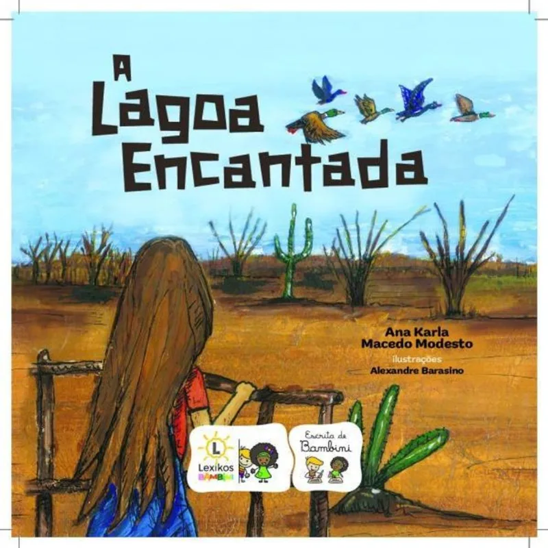 A LAGOA ENCANTADA