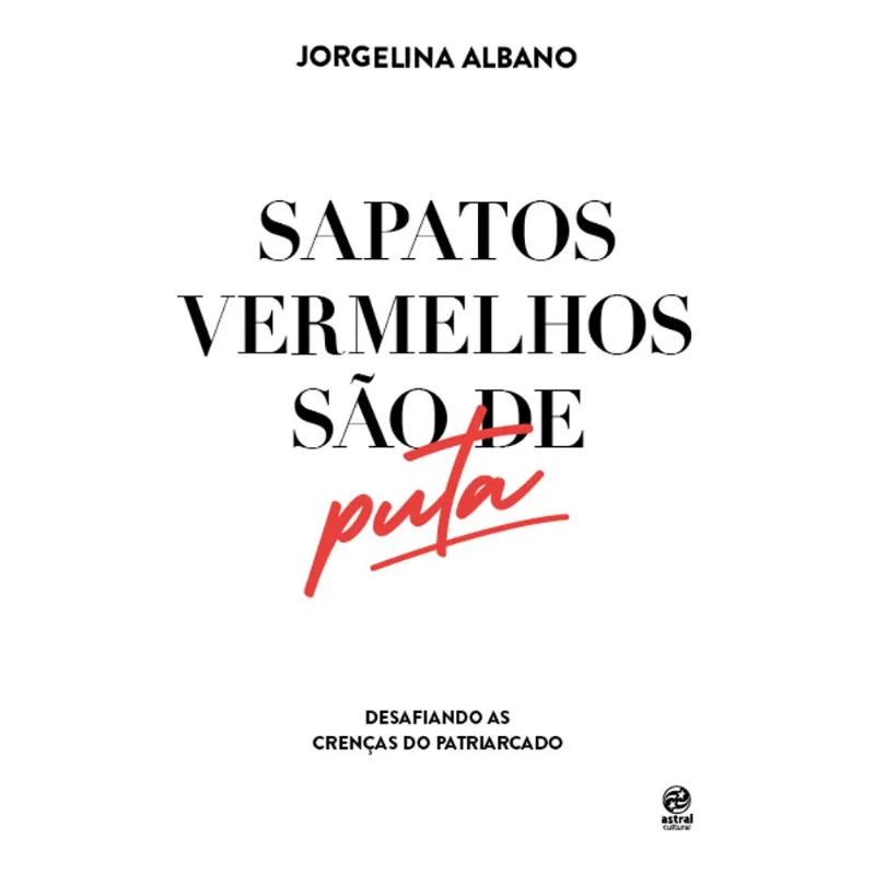 SAPATOS VERMELHOS SÃO DE PUTA