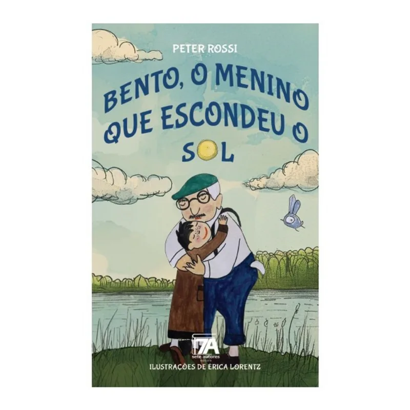 BENTO, O MENINO QUE ESCONDEU O SOL
