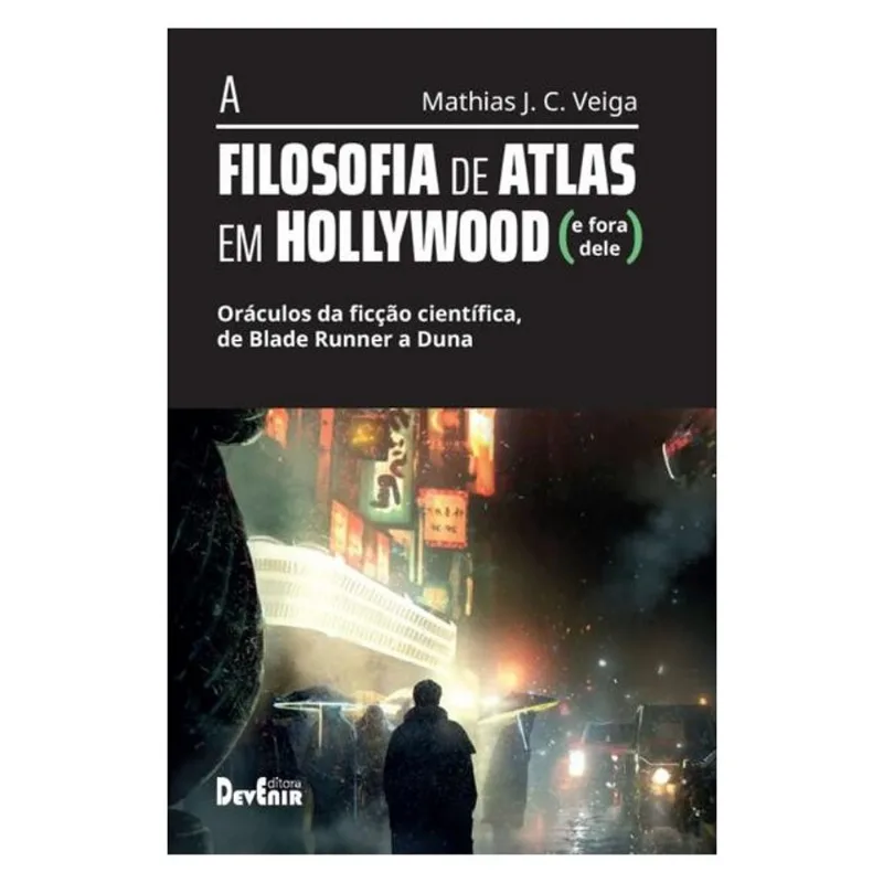A FILOSOFIA DE ATLAS EM HOLLYWOOD