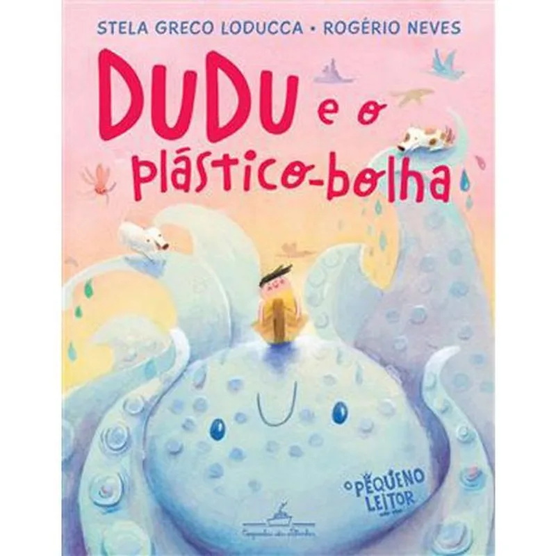 Livro Dudu E O Plástico-bolha (nova Edição) Companhia Das Letrinh As (MP)