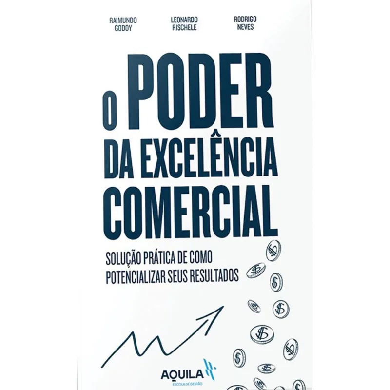 O PODER DA EXCELÊNCIA COMERCIAL