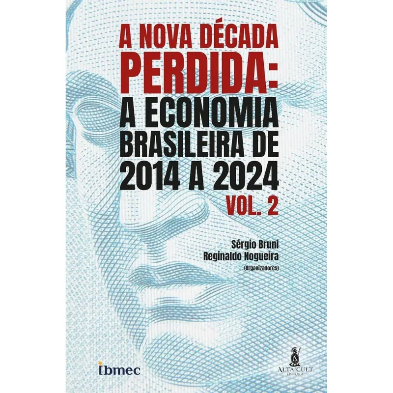 A Nova Década Perdida 2