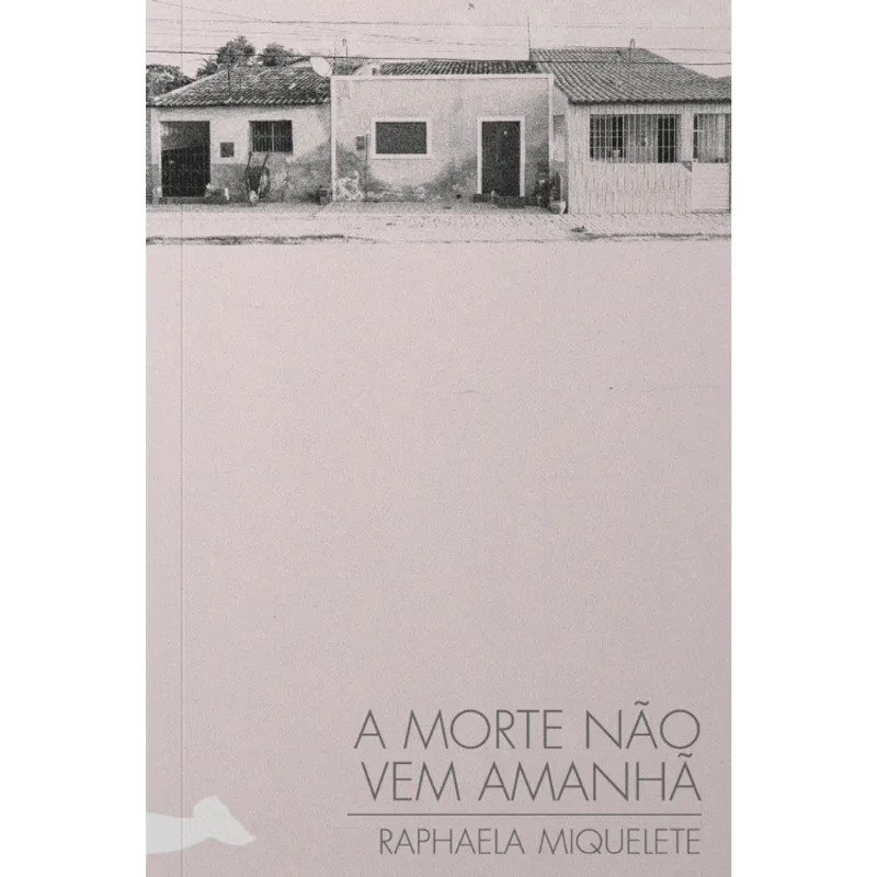 A Morte Não Vem Amanhã