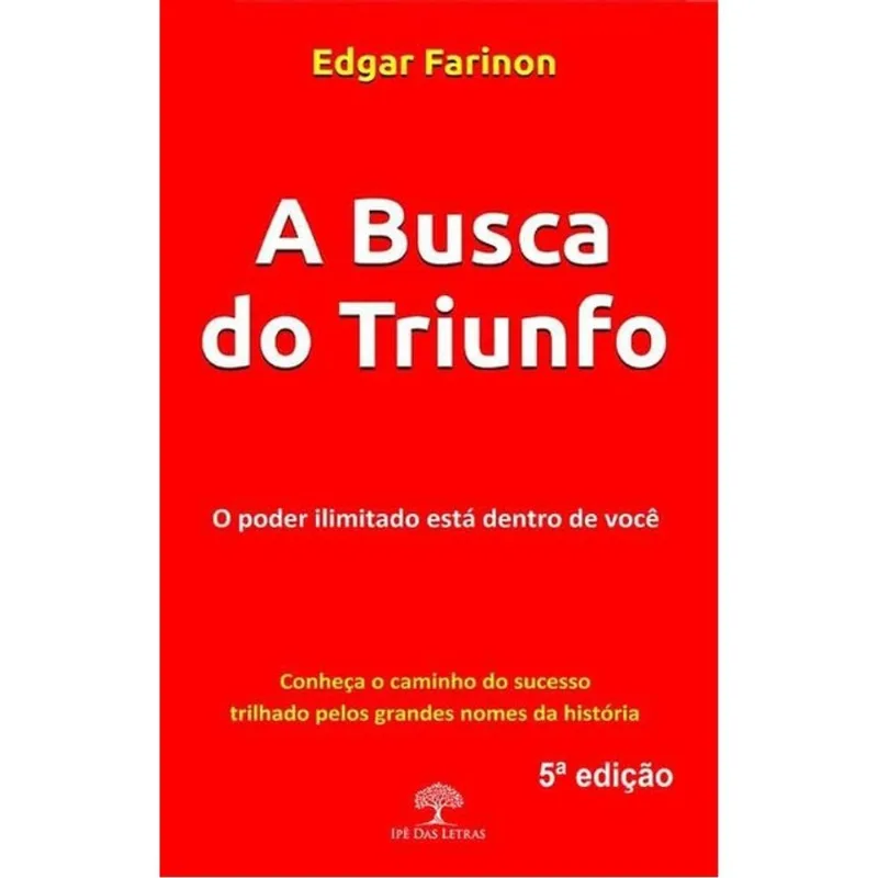 A BUSCA DO TRIUNFO