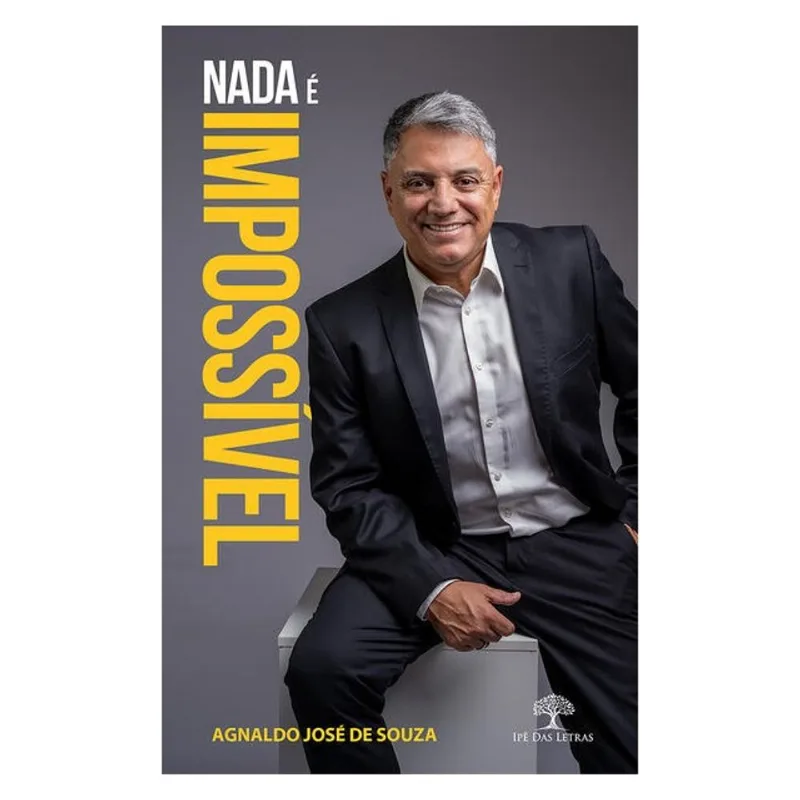 NADA É IMPOSSÍVEL