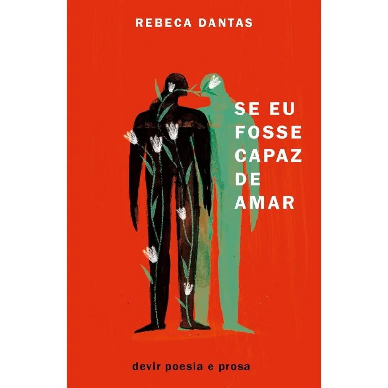 Se Eu Fosse Capaz De Amar